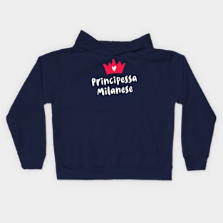 Milano Roots Principessa Milanese Princess Kids Hoodie